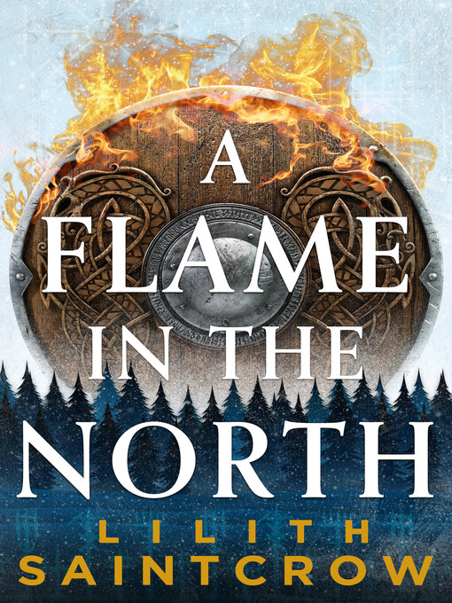 Title details for A Flame in the North by Lilith Saintcrow - Available